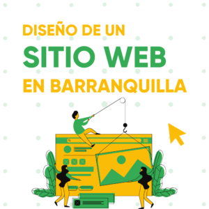 Diseño de un sitio Web en Barranquilla