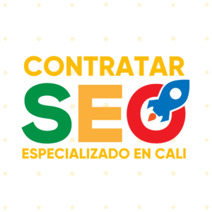 Contratar SEO Especializado en Cali