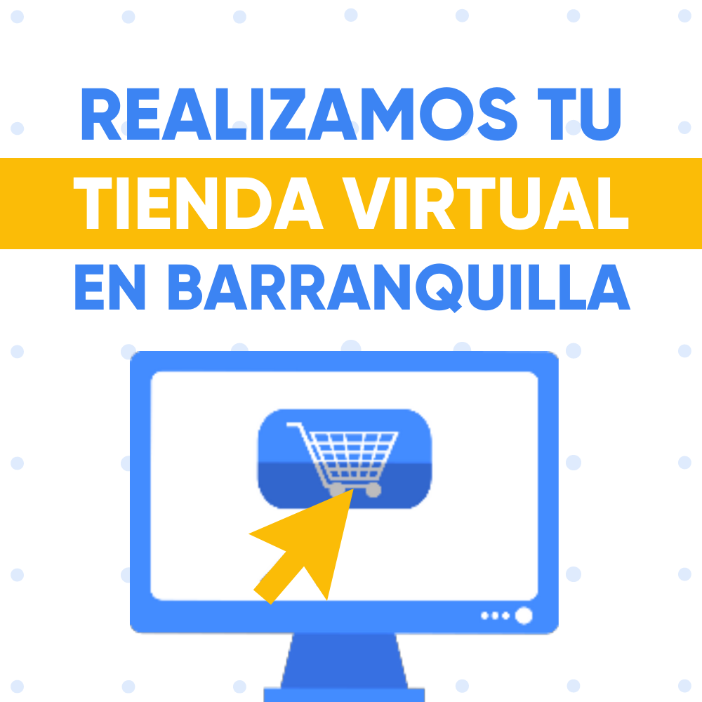 Crear una tienda en línea Barranquilla